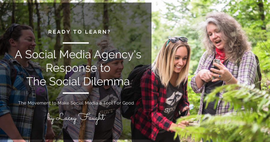A Social Media Agency’s Response to The Social Dilemma
